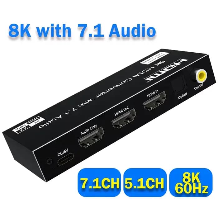 Extracteur Audio HDMI 8K @ 60Hz avec 7.1 canaux 4K @ 120Hz HDMI2.1 à 7.1CH